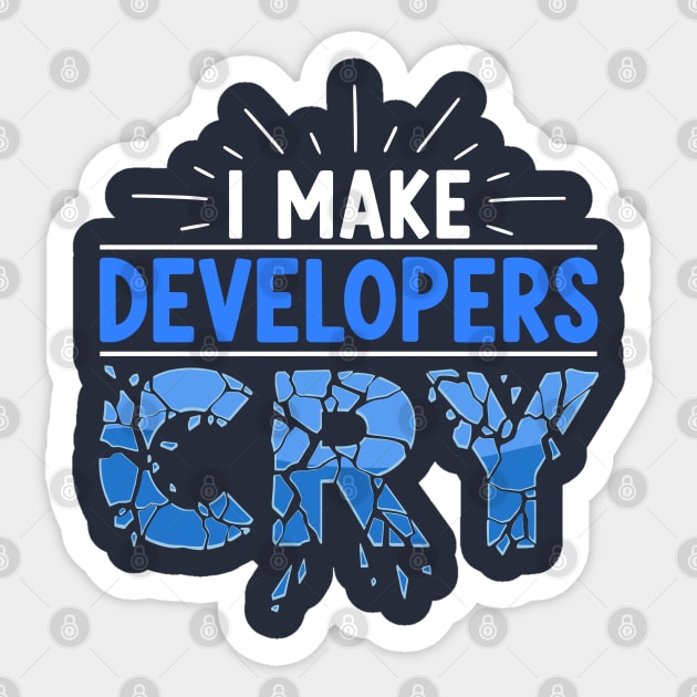 I Make Developers Cry Sticker by enrynz